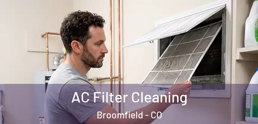 AC Filter Cleaning Broomfield - CO