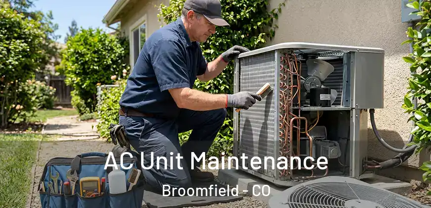 AC Unit Maintenance Broomfield - CO