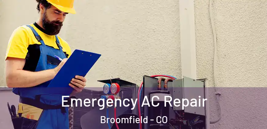 Emergency AC Repair Broomfield - CO