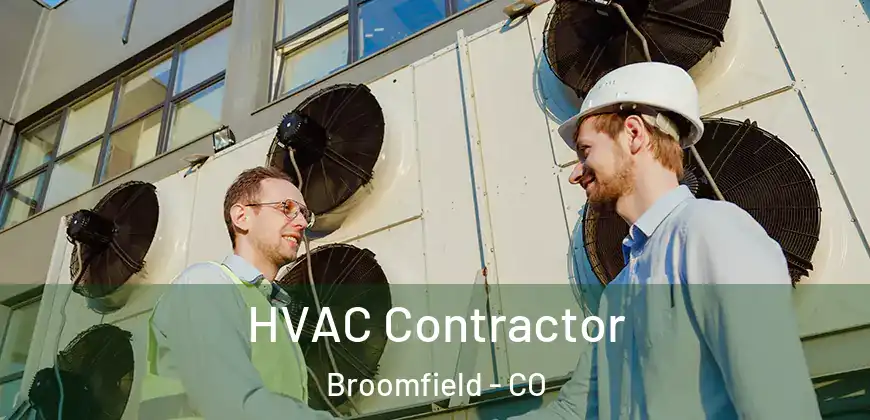 HVAC Contractor Broomfield - CO